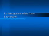 le management selon Anne Lauvergeon.ppt