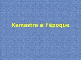 kamasutra_hier_et_aujourd-hui.pps