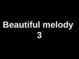 Beautiful melody  3.ppsx