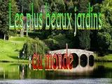 Les plus beaux jardins du monde.pps