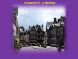 La Commune de Malestroit N°2 Le Morbihan suite Et Fin.ppsx
